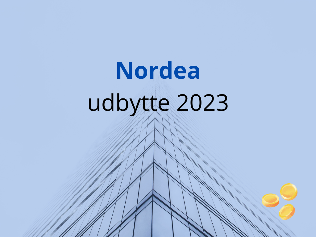 Nordea udbytte 2023 Alt du skal vide Unge Investorer